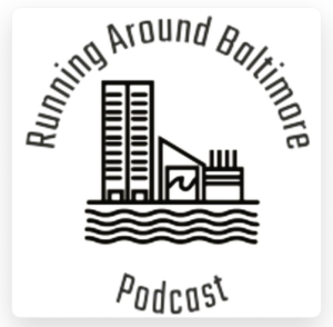 Running Around Baltimore Podcast